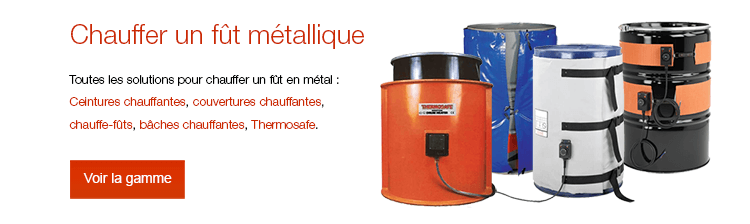 Chauffer un fût métallique